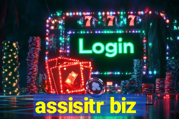 assisitr biz